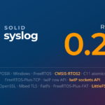 The SolidSyslog logo beside the words Release 0.2.0 in large orange type, over the thirteen supported platforms: POSIX, Windows, FreeRTOS, CMSIS-RTOS2, C11 atomics, FreeRTOS-Plus-TCP, the lwIP raw and sockets APIs, OpenSSL, Mbed TLS, FatFs, FreeRTOS-Plus-FAT and LittleFS, with the three new in 0.2.0 highlighted.